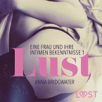 Lust - Eine Frau und ihre intimen Bekenntnisse 1 (Ungekürzt) (MP3-Download)