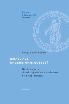 Israel als Urgeheimnis Gottes? (eBook, ePUB) - Strzyz-Steinert, Lukasz
