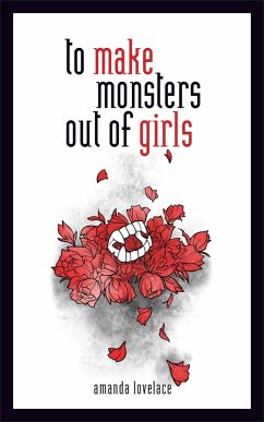 to make monsters out of girls (eBook, ePUB) - Lovelace, Amanda