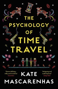 The Psychology of Time Travel (eBook, ePUB) - Mascarenhas, Kate