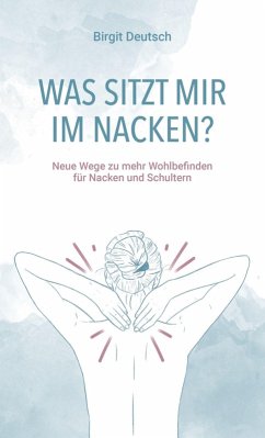 Was sitzt mir im Nacken? (eBook, ePUB) - Deutsch, Birgit