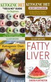 Ketogenic Collection (4 in 1): The Utimate Ketogenic Diet Guides & All About Fatty Liver (Healthy living) (eBook, ePUB)