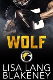 Wolf: A Football Romance (The Nighthawk Series, #2) (eBook, ePUB)