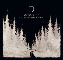 Between The Light - Anomalie