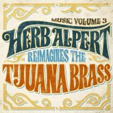 Music 3 - Herb Alpert Reimagines The Tijuana Brass Music 3 - Herb Alpert Reimagines The Tijuana Brass