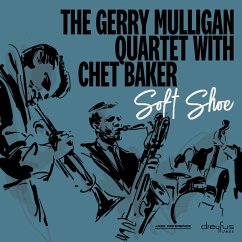 Soft Shoe (2018 Version) - Mulligan,Gerry Quartet