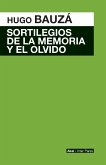 Sortilegios de la memoria y el olvido (eBook, ePUB)