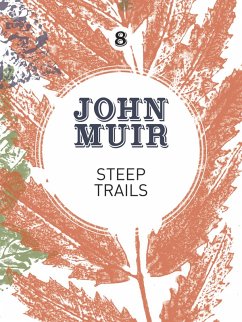 Steep Trails (eBook, ePUB) - Muir, John