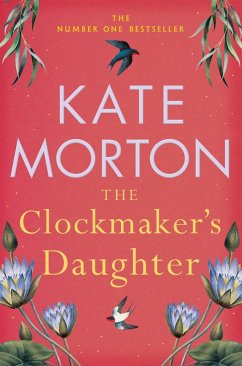 The Clockmaker's Daughter (eBook, ePUB) - Morton, Kate