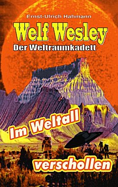 Welf Weslwey - Der Weltraumkadett (eBook, ePUB)