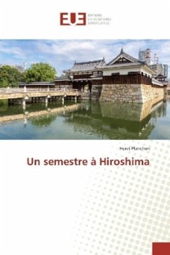 Un semestre à Hiroshima - Planchon, Henri