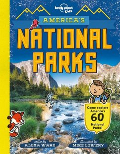 Lonely Planet Kids America's National Parks - Lonely Planet Kids; Ward, Alexa; Ward, Alexa