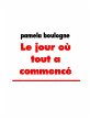 Le jour où tout a commencé (eBook,... - Bild 1