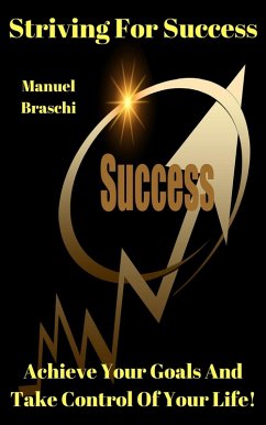 Striving For Success (eBook, ePUB) - Braschi, Manuel