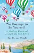 The Courage to be Yourself (eBook, ePUB) - Bild 1