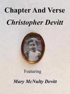 Chapter And Verse (eBook, ePUB) - Devitt, Christopher Chapter And Verse (eBook, ePUB) - Devitt, Christopher