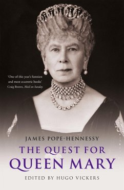 The Quest for Queen Mary (eBook, ePUB) - Pope-Hennessy, James; Vickers, Hugo