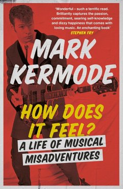 How Does It Feel? (eBook, ePUB) - Kermode, Mark
