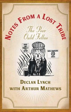 Notes from a Lost Tribe (eBook, ePUB) - Lynch, Declan; Mathews, Arthur