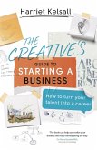 The Creative's Guide to Starting a Business (eBook, ePUB)