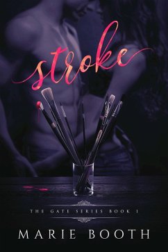 Stroke (The Gate Series, #1) (eBook, ePUB) - Booth, Marie