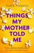 Things My Mother Told Me (eBook, ePUB) - Bild 1