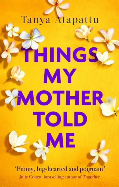Things My Mother Told Me (eBook, ePUB) Things My Mother Told Me (eBook, ePUB)