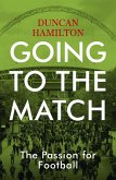 Going to the Match: The Passion for Football (eBook, ePUB)