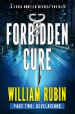 Forbidden Cure Part Two: Revelations (eBook, ePUB) Forbidden Cure Part Two: Revelations (eBook, ePUB)