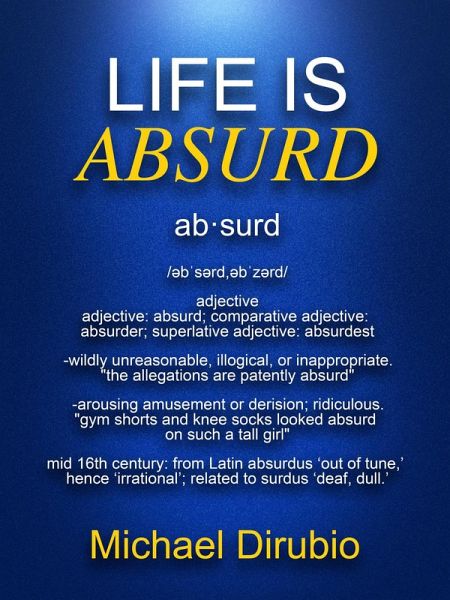 Life is Absurd (eBook, ePUB)