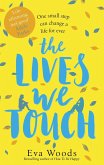 The Lives We Touch (eBook, ePUB)