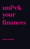 Unf*ck Your Finances (eBook, ePUB)