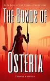 The Bonds of Osteria: Book Four of the Osteria Chronicles (eBook, ePUB)