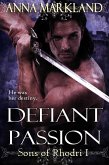 Defiant Passion (The Sons of Rhodri, #1) (eBook, ePUB)