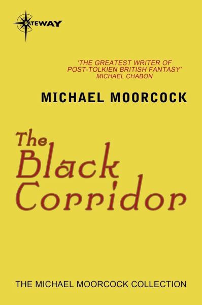 The Black Corridor (eBook, ePUB) The Black Corridor (eBook, ePUB)