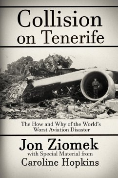 Cover Collision on Tenerife: The How and Why of the World's Worst Aviation Disaster (eBook, ePUB)