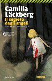 Läckberg, C: Segreto degli angeli. I delitti di Fjällbacka Läckberg, C: Segreto degli angeli. I delitti di Fjällbacka
