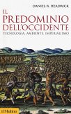 Il predominio dell'Occidente. Tecnologia, ambiente, imperialismo