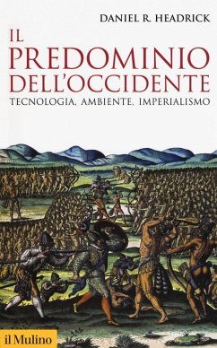 Cover Il predominio dell'Occidente. Tecnologia, ambiente, imperialismo