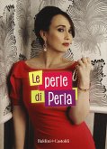 Le perle di Perla Le perle di Perla
