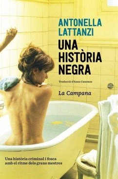 Una història negra - Lattanzi, Antonella