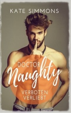 Doctor Naughty - verboten verliebt - Lindberg, Karin;Simmons, Kate