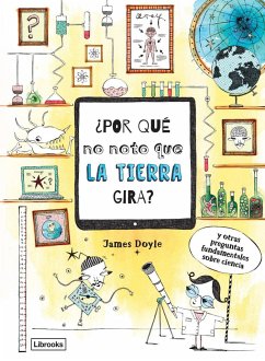 ¿Por qué no noto que la Tierra gira? - Doyle, James