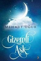 Gizemli Ask - Ugur, Mehmet