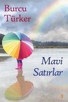 Mavi Satirlar - Türker, Burcu