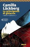 Läckberg, C: Principessa di ghiaccio. I delitti di Fjällback Läckberg, C: Principessa di ghiaccio. I delitti di Fjällback