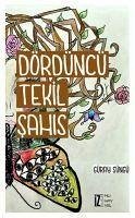 Dördüncü Tekil Sahis - Süngü, Güray