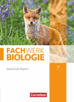Fachwerk Biologie 7. Jahrgangsstufe - Realschule Bayern - Schülerbuch - Niedermeier, Matthias;Ritter, Matthias;Miehling, Andreas