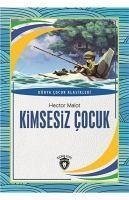 Kimsesiz Cocuk - Malot, Hector