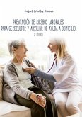 Prevención de riesgos laborales para gerocultor y auxiliar de ayuda a domicilio Prevención de riesgos laborales para gerocultor y auxiliar de ayuda a domicilio